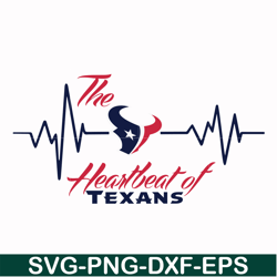 the heartbeat of texans svg, houton texans svg, texans svg, nfl svg, png, dxf, eps digital file nfl1010201l