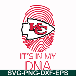 it's in my dna svg, kansas city chiefs svg, chiefs svg, nfl svg, png, dxf, eps digital file nfl21102043l