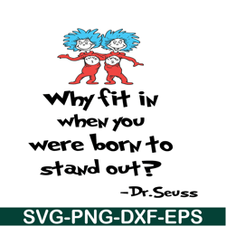 you were born to stand out svg, dr seuss svg, dr seuss quotes svg ds105122399