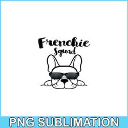 Frenchie Bulldog Squad PNG, Frenchie Dog Lover PNG, French Dog Artwork PNG