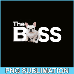 boss frenchie png, french bulldog png, funny frenchie dog png