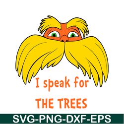 i speak for tree svg, dr seuss svg, dr. seuss' the lorax svg ds105122311