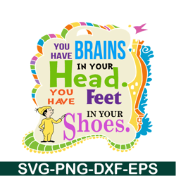 brains head feet shoes svg, dr seuss svg, dr seuss quotes svg ds2051223250