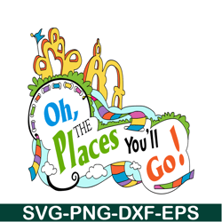 oh the places you'll go svg, dr seuss svg, dr seuss quotes svg ds2051223251