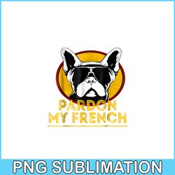 pardon my french bulldog mascot png, frenchie bulldog png, french dog artwork png