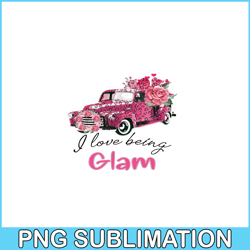 i love being glam png, pink valentine png, valentine holidays png