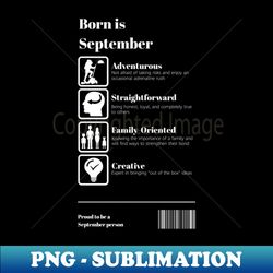 born is september - png transparent sublimation file - bold & eye-catching