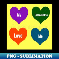 my grandchildren love me t-shirts   gifts for grandparents - professional sublimation digital download - add a festive touch to every day
