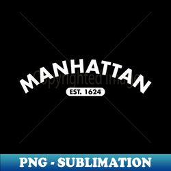 manhattan est 1624 - vintage sublimation png download - create with confidence