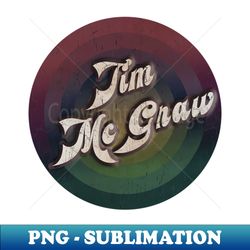 retro vintage circle tim mcgraw - unique sublimation png download - unleash your inner rebellion