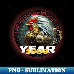 rooster year 1993 - trendy sublimation digital download - revolutionize your designs