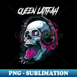 queen latifah band - aesthetic sublimation digital file - perfect for creative projects