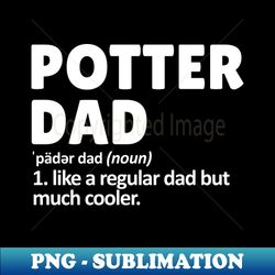 pottery dad - trendy sublimation digital download - create with confidence