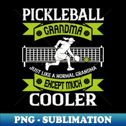 pickleball grandma grandmother pickleball player vintage - modern sublimation png file - revolutionize your designs
