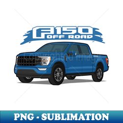 car truck off road  f-150 blue - vintage sublimation png download - perfect for sublimation art