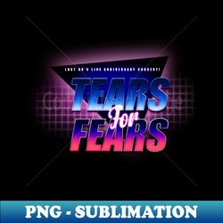 Lost 80s Live Anniversary Concert 2023 - Tears For Fears - Digital Sublimation Download File - Transform Your Sublimation Creations