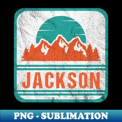 retro vintage jackson wyoming usa mountain gift for men - stylish sublimation digital download - bold & eye-catching