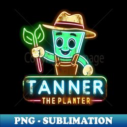 Tanner The Planter 1 - Exclusive Png Sublimation Download