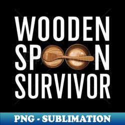 wooden-spoon-survivor 1 - instant png sublimation download