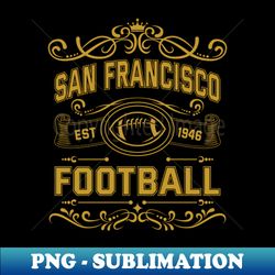 vintage san francisco football - instant png sublimation download