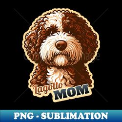 lagotto mom - aesthetic sublimation digital file