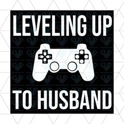 leveling up to husband engagement for groom video game lovers svg