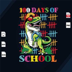 100 days of school, happy 100th day of school, dinosaur svg, dinosaur bag, a dinosaur sticker, 100 days of school svg, 1