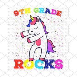 9th grade rocks dancing unicorn svg