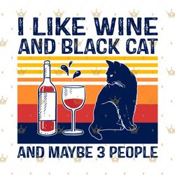 i like wine and black cat vintage svg,svg,funny drinking svg,lover cat svg,black cat svg,svg cricut, silhouette svg file