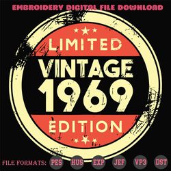 limited vintage 1969 edition svg, trending svg, limited vintage svg, 1969 edition svg, vintage 1969 svg, limited edition