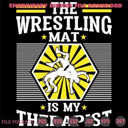 the wrestling mat is my therapist quotes wrestling lovers svg, trending svg, sport svg, wrestling svg, wrestling gift, w