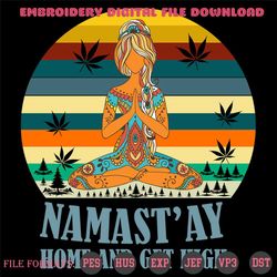 namastay home and get high svg, trending svg, funny heartbeat, smoking svg, cannabis svg, marijuana svg, weed svg, weed