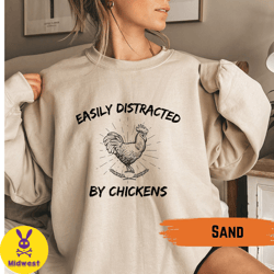 chicken sweater  easily distracted by chickens sweater  farm sweater  chicken crewneck  chicken lover gift