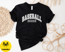 baseball mode shirt, baseball tees, baseball game shirt, baseball mom shirt, baseball mama tshirts, baseball fan shirt,