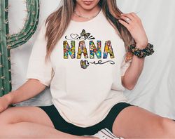 nana shirt, nana butterfly tshirt, mothers day nana gift tee, cute nana tshirt