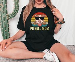 pitbull mom shirt, pitbull dog owner woman gift tee, pitbull dog mama tshirt, pitbull mom shirt, pitbull lover tee, woma