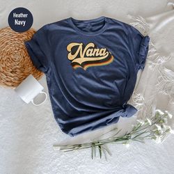 retro nana tshirt, nanalife shirt, shirts for grandma, mothers day gift, mimi shirt, cool grandma shirt