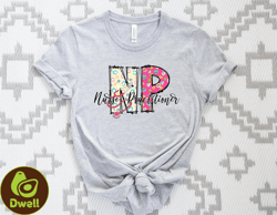 nurse practitioner shirt, nurse practitioner gift, np gift, np student, np graduation shirt, np student tee, nurse pract