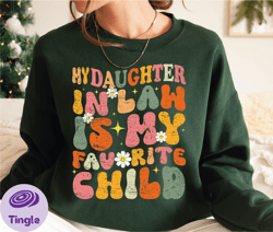 daughter in law sweatshirt , gift for mother in law hoodie, funny gift mothers day, gift from daughter in law gift332