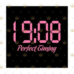 1908 perfect timing, sorority svg, aka girl gang, aka sorority svg, aka svg