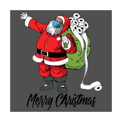 santa with face mask and toilet paper svg, christmas svg, santa with face mask svg, toilet paper svg, funny christmas, c