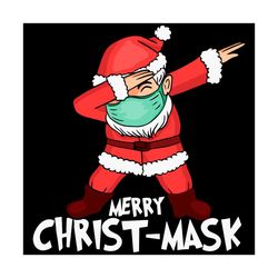 merry christ mask svg, christmas svg, santa claus svg, masking svg, dab santa claus svg, face mask svg, quarantined chri