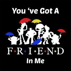 you've got friend in me svg