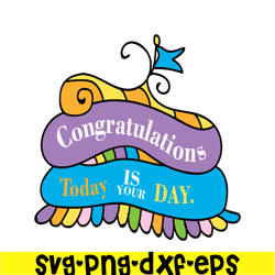today is your day svg, dr seuss svg, dr seuss quotes svg ds2051223254