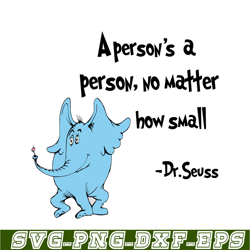 no matter how small svg, dr seuss svg, dr seuss quotes svg ds1051223102