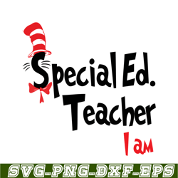 specialed teacher i am svg, dr seuss svg, dr seuss quotes svg ds1051223106