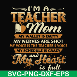 i'm a teacher mom my wallet is empty my nerves are shot my voice is the teacher's voice my schedule is crazy and my hear