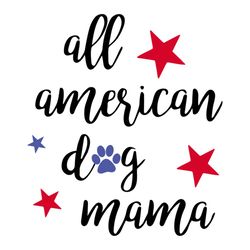 all america dog mama svg