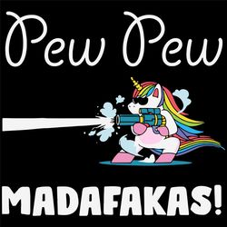 pew pew madafakas svg,svg,cute unicorn svg,unicorn love gift svg,funny unicorn svg,lover unicorn svg,madafakas unicorn s