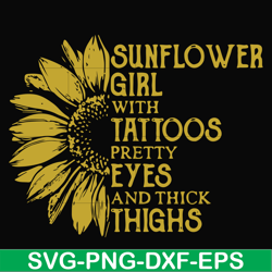 sunflower girl with tattoos pretty eyes and think thights svg, png, dxf, eps file fn000170